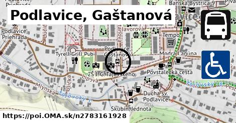 Podlavice, Gaštanová