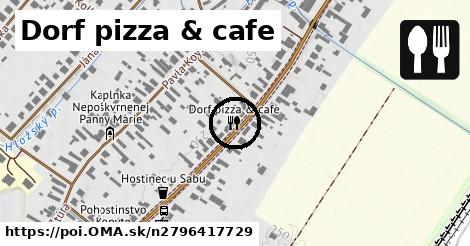 Dorf pizza & cafe