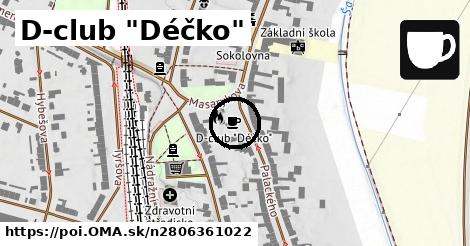 D-club "Déčko"