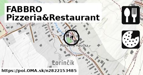 FABBRO Pizzeria&Restaurant