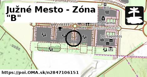 Južné Mesto - Zóna "B"