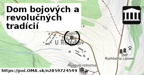 Dom bojových a revolučných tradícií