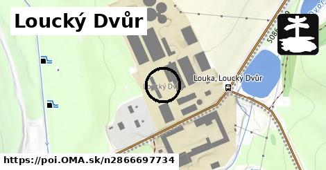 Loucký Dvůr