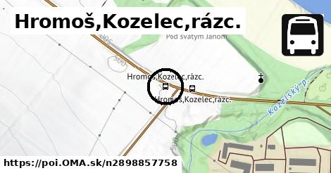 Hromoš,Kozelec,rázc.