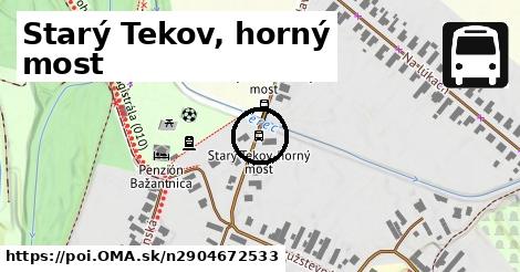 Starý Tekov, horný most