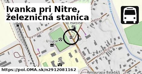 Ivanka pri Nitre, železničná stanica