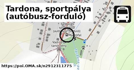 Tardona, sportpálya (autóbusz-forduló)