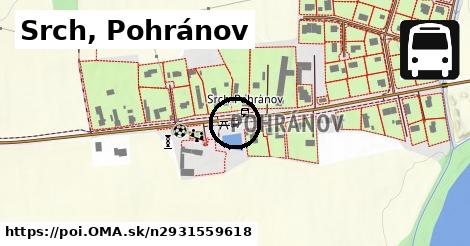 Srch, Pohránov