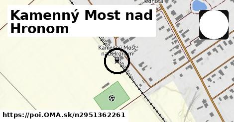 Kamenný Most nad Hronom