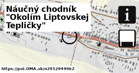 Náučný chodník "Okolím Liptovskej Tepličky"