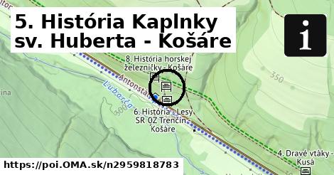 5. História Kaplnky sv. Huberta - Košáre