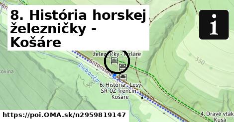 8. História horskej železničky - Košáre