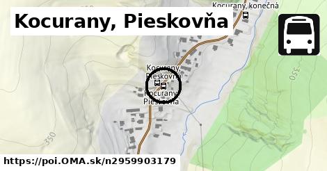 Kocurany, Pieskovňa