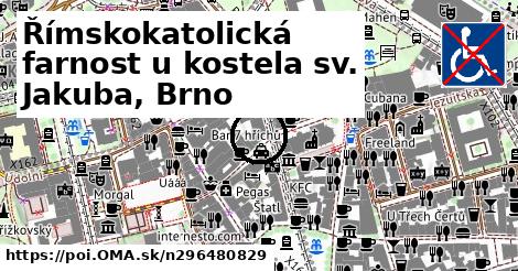 Římskokatolická farnost u kostela sv. Jakuba, Brno