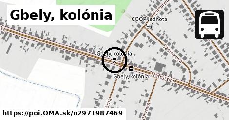 Gbely, kolónia