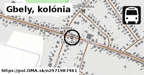 Gbely, kolónia