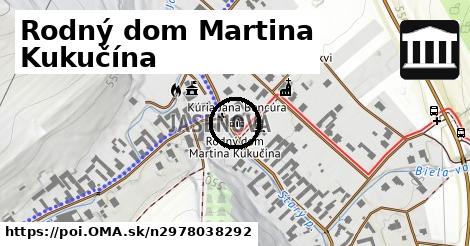 Rodný dom Martina Kukučína