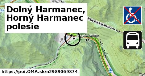 Dolný Harmanec, Horný Harmanec polesie