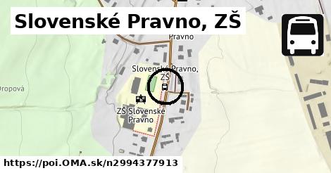 Slovenské Pravno, ZŠ