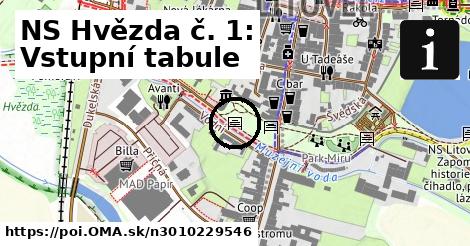 NS Hvězda č. 1: Vstupní tabule