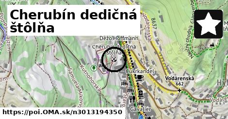 Cherubín dedičná štôlňa