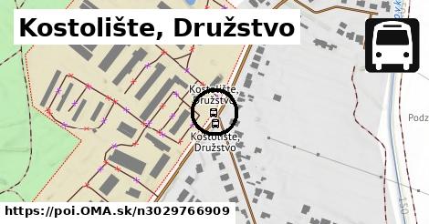 Kostolište, Družstvo