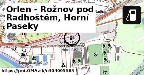 Orlen - Rožnov pod Radhoštěm, Horní Paseky