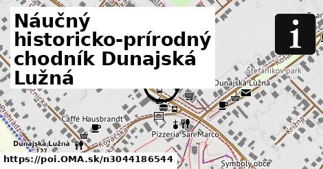 Náučný historicko-prírodný chodník Dunajská Lužná