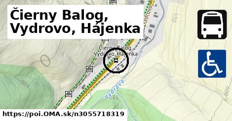 Čierny Balog, Vydrovo, Hájenka