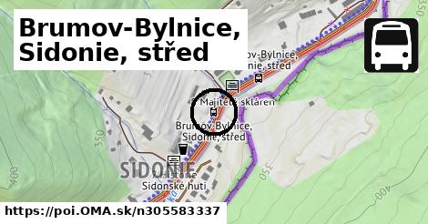 Brumov-Bylnice, Sidonie, střed