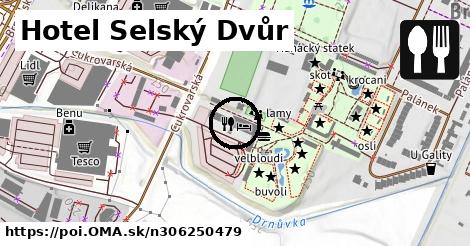 Hotel Selský Dvůr