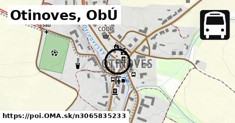 Otinoves, ObÚ