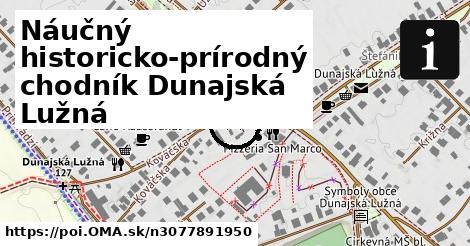 Náučný historicko-prírodný chodník Dunajská Lužná