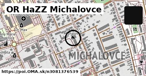 OR HaZZ Michalovce