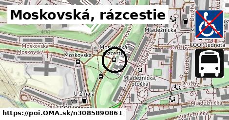 Moskovská, rázcestie