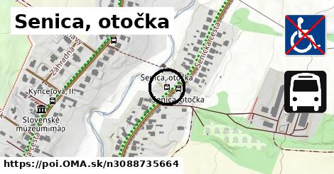 Senica, otočka