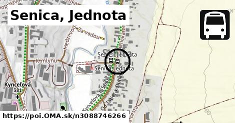 Senica, Jednota