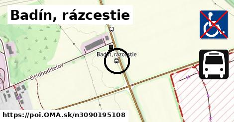 Badín, rázcestie