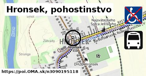 Hronsek, pohostinstvo