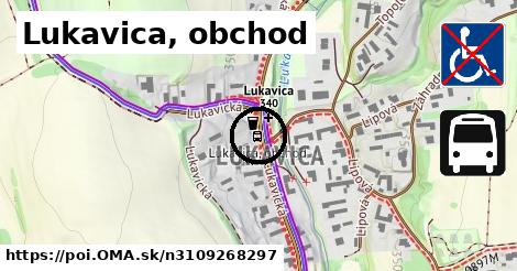 Lukavica, obchod