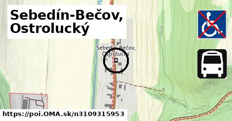 Sebedín-Bečov, Ostrolucký