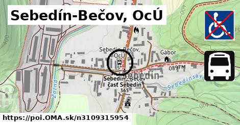 Sebedín-Bečov, OcÚ