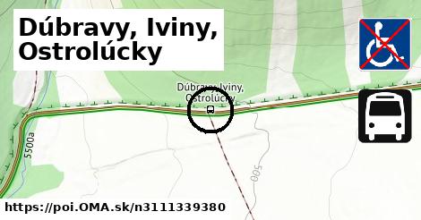 Dúbravy, Iviny, Ostrolúcky