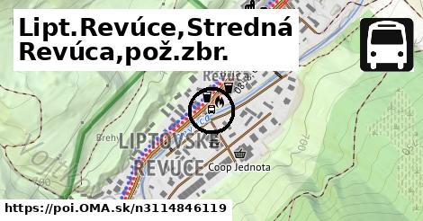 Lipt.Revúce,Stredná Revúca,pož.zbr.