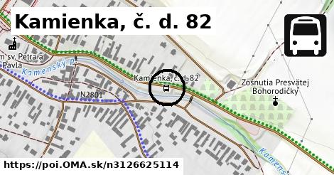 Kamienka, č. d. 82