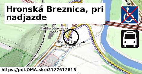 Hronská Breznica, pri nadjazde