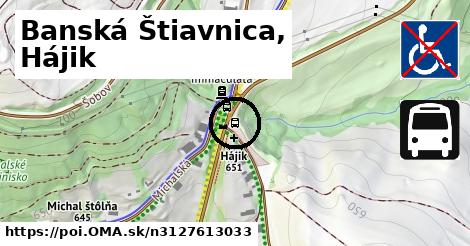 Banská Štiavnica, Hájik