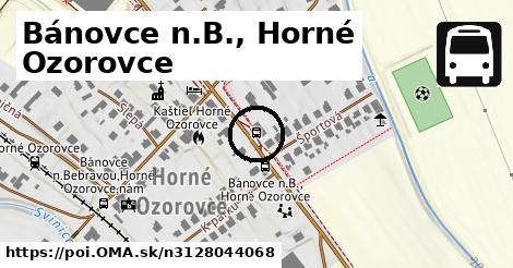 Bánovce n.B., Horné Ozorovce