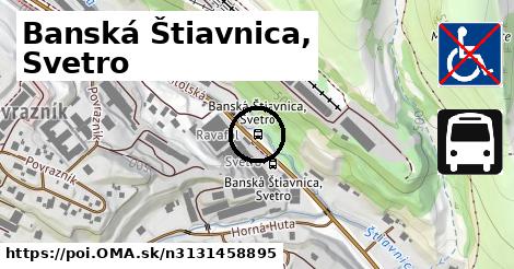 Banská Štiavnica, Svetro