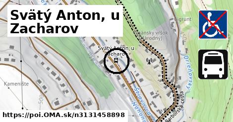 Svätý Anton, u Zacharov